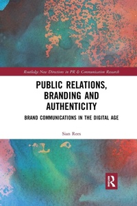 Enlarge image Cover: Public Relations, Branding and Authenticity - Routledge