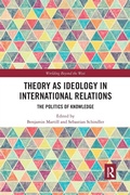 Cover: Theory as Ideology in International Relations - Routledge