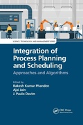 Cover: Integration of Process Planning and Scheduling - CRC Press