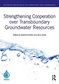 Abbildung von: Strengthening Cooperation over Transboundary Groundwater Resources - Routledge