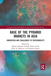 Enlarge image Cover: Base of the Pyramid Markets in Asia - Routledge