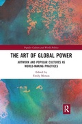 Cover: The Art of Global Power - Routledge