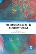 Cover: Writing Centers at the Center of Change - Routledge
