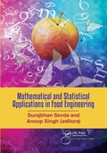 Cover: Mathematical and Statistical Applications in Food Engineering - CRC Press