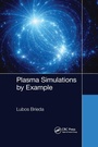 Cover: Plasma Simulations by Example - CRC Press
