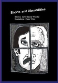 Cover: Shorts and Absurdities - Lulu.com