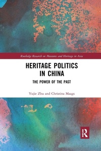 Abbildung von: Heritage Politics in China - Routledge