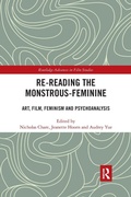 Cover: Re-reading the Monstrous-Feminine - Routledge