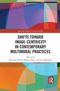 Cover: Shifts towards Image-centricity in Contemporary Multimodal Practices - Routledge