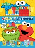 Cover: Sesame Street: Colors and Shapes All Around - Reader's Digest Association