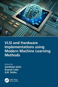 Enlarge image Cover: VLSI and Hardware Implementations using Modern Machine Learning Methods - CRC Press