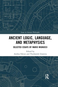 Enlarge image Cover: Ancient Logic, Language, and Metaphysics - Routledge