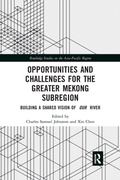 Cover: Opportunities and Challenges for the Greater Mekong Subregion - Routledge