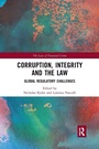 Cover: Corruption, Integrity and the Law - Routledge