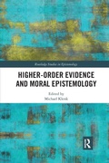 Cover: Higher-Order Evidence and Moral Epistemology - Routledge