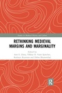 Cover: Rethinking Medieval Margins and Marginality - Routledge