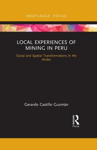 Abbildung von: Local Experiences of Mining in Peru - Routledge