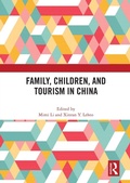 Cover: Family, Children, and Tourism in China - Routledge