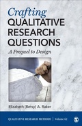 Cover: Crafting Qualitative Research Questions - SAGE Publications Inc