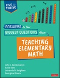 Cover: Answers to Your Biggest Questions About Teaching Elementary Math - Corwin Press Inc