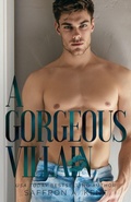 Cover: A Gorgeous Villain - IngramSpark