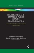 Cover: Immigration and Strategic Public Health Communication - Routledge