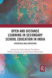 Enlarge image Cover: Open and Distance Learning in Secondary School Education in India - Routledge India