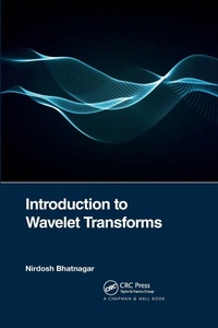 Enlarge image Cover: Introduction to Wavelet Transforms - Chapman & Hall/CRC