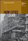 Cover: How Cities Learn - Tracing Bus Rapid Transit in South Africa - Wiley
