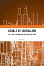 Cover: Models of Journalism - Routledge