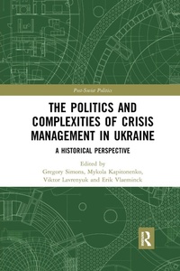 Enlarge image Cover: The Politics and Complexities of Crisis Management in Ukraine - Routledge