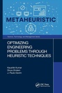 Cover: Optimizing Engineering Problems through Heuristic Techniques - CRC Press