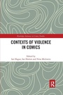 Cover: Contexts of Violence in Comics - Routledge