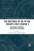 Cover: The Rhetoric of Oil in the Twenty-First Century - Routledge