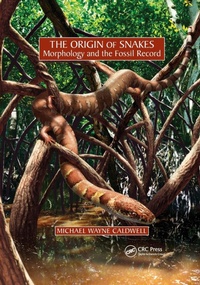 Abbildung von: The Origin of Snakes - CRC Press