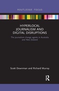 Cover: Hyperlocal Journalism and Digital Disruptions - Routledge