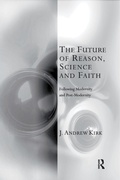Cover: The Future of Reason, Science and Faith - Routledge