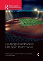 Cover: Routledge Handbook of Elite Sport Performance - Routledge