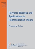 Cover: Perverse Sheaves and Applications to Representation Theory - American Mathematical Society