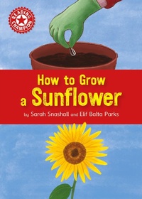 Abbildung von: How to Grow a Sunflower - Franklin Watts