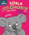 Cover: Koala Makes the Right Choice - Franklin Watts