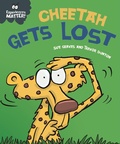 Cover: Cheetah Gets Lost - Franklin Watts