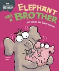 Cover: Elephant Has a Brother - Franklin Watts