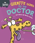 Cover: Giraffe Goes to the Doctor - Franklin Watts