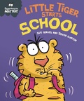 Cover: Little Tiger Starts School - Franklin Watts