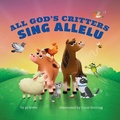 Cover: All God's Critters Sing Allelu - Fortress Press