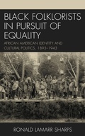 Cover: Black Folklorists in Pursuit of Equality - Lexington Books