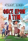 Cover: Once Upon a Tim - Simon & Schuster Books for Young Readers