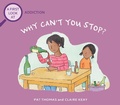 Cover: Addiction: Why Can't You Stop? - Wayland