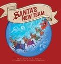 Cover: Santa's New Team - FriesenPress